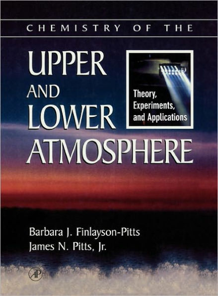Chemistry of the Upper and Lower Atmosphere: Theory, Experiments, and Applications / Edition 1