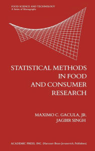 Title: Statistical Methods in Food and Consumer Research, Author: Maximo C. Gacula Jr.