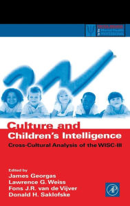 Title: Culture and Children's Intelligence: Cross-Cultural Analysis of the WISC-III, Author: James Georgas