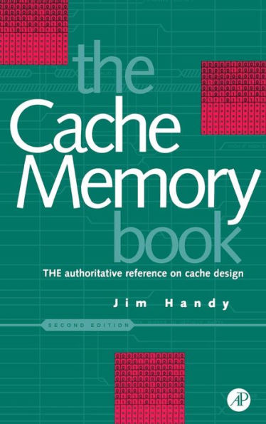 The Cache Memory Book / Edition 2