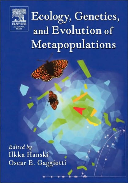 Ecology, Genetics and Evolution of Metapopulations / Edition 1