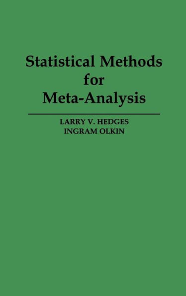 Statistical Methods for Meta-Analysis / Edition 1