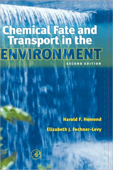 Chemical Fate and Transport in the Environment / Edition 2