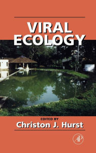 Title: Viral Ecology / Edition 1, Author: Christon J. Hurst