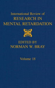 Title: International Review of Research in Mental Retardation, Author: Norman W. Bray
