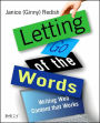 Letting Go of the Words: Writing Web Content that Works / Edition 1