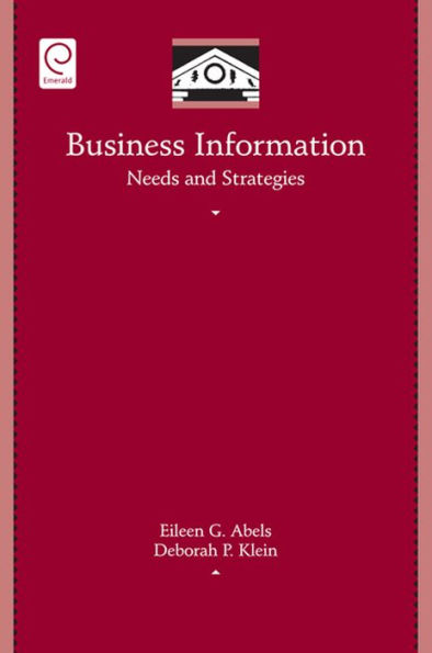 Business Information Needs and Strategies