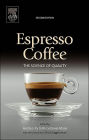 Espresso Coffee: The Science of Quality / Edition 2