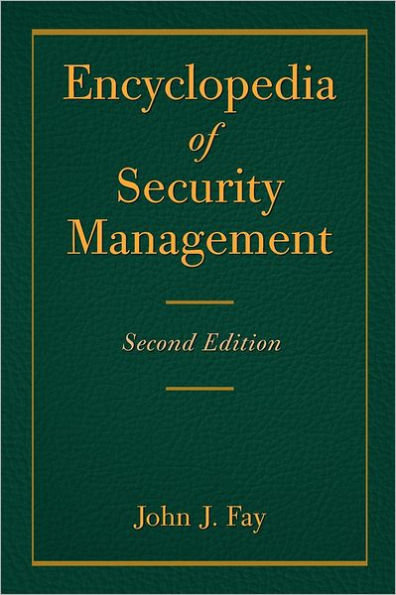 Encyclopedia of Security Management / Edition 2