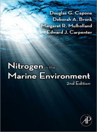 Title: Nitrogen in the Marine Environment, Author: Douglas G. Capone