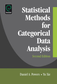 Title: Statistical Methods for Categorical Data Analysis / Edition 2, Author: Daniel Powers