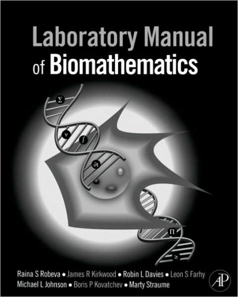 Laboratory Manual of Biomathematics / Edition 1