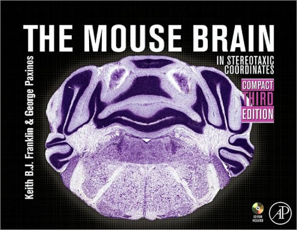 The Mouse Brain in Stereotaxic Coordinates, Compact: The Coronal Plates and Diagrams / Edition 3