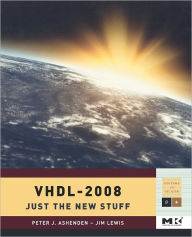 Title: VHDL-2008: Just the New Stuff, Author: Peter J. Ashenden