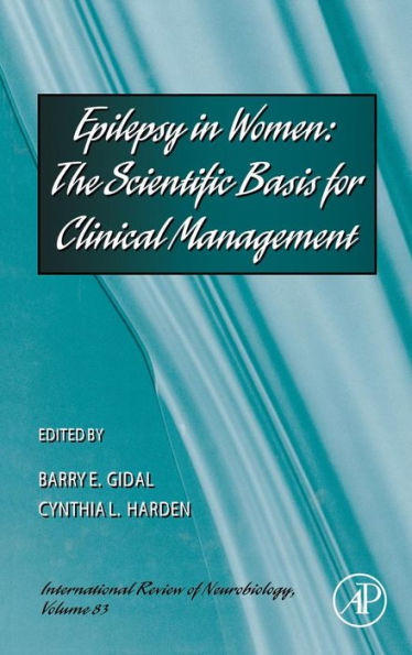 Epilepsy in Women: The Scientific Basis for Clinical Management