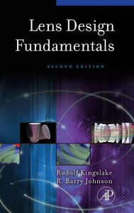 Title: Lens Design Fundamentals / Edition 2, Author: Rudolf Kingslake
