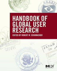Title: The Handbook of Global User Research, Author: Robert Schumacher