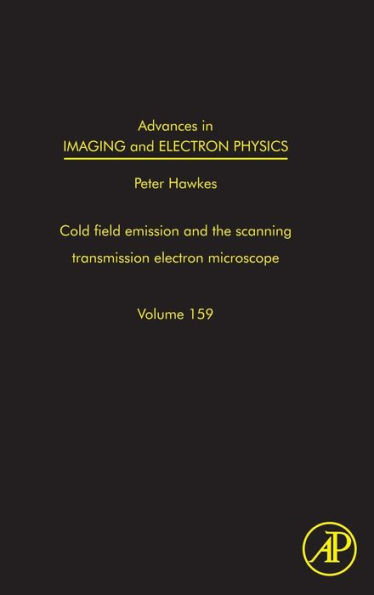 Advances in Imaging and Electron Physics: The Scanning Transmission Electron Microscope