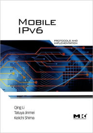 Title: Mobile IPv6: Protocols and Implementation, Author: Qing Li