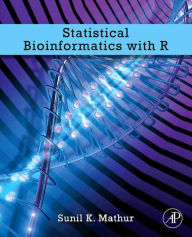 Title: Statistical Bioinformatics with R, Author: Sunil K. Mathur