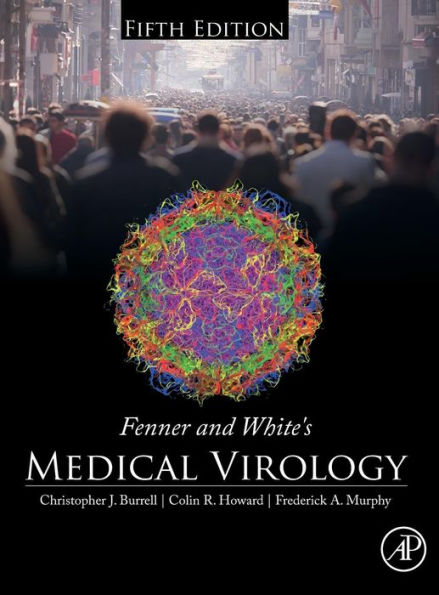 Fenner and White's Medical Virology / Edition 5