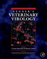Title: Fenner's Veterinary Virology, Author: N. James Maclachlan BVSc