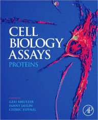 Title: CELL BIOLOGY ASSAYS: PROTEINS, Author: Elsevier Science