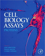 Title: Cell Biology Assays: Proteins, Author: Fanny Jaulin