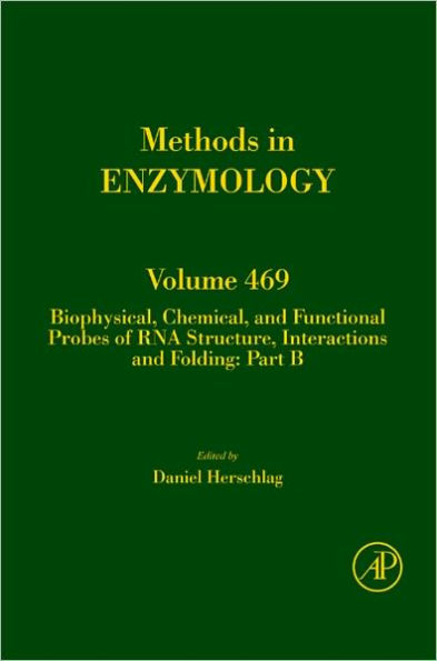 Biophysical, Chemical, and Functional Probes of RNA Structure, Interactions and Folding: Part B
