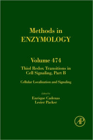 Title: Thiol Redox Transitions in Cell Signaling, Part B, Author: Enrique Cadenas