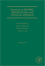 Title: Advances in Atomic, Molecular, and Optical Physics, Author: Elsevier Science