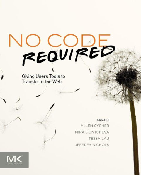 No Code Required: Giving Users Tools to Transform the Web