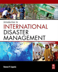 Title: Introduction to International Disaster Management, Author: Damon Coppola