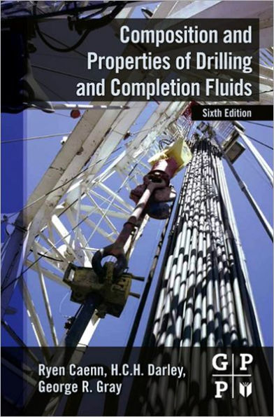 Composition and Properties of Drilling and Completion Fluids
