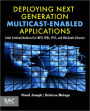 Deploying Next Generation Multicast-enabled Applications: Label Switched Multicast for MPLS VPNs, VPLS, and Wholesale Ethernet