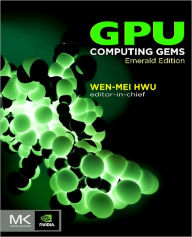 Title: GPU Computing Gems Emerald Edition, Author: Elsevier Science