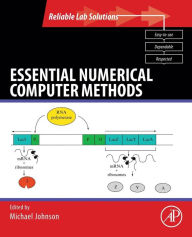 Title: Essential Numerical Computer Methods, Author: Michael L. Johnson