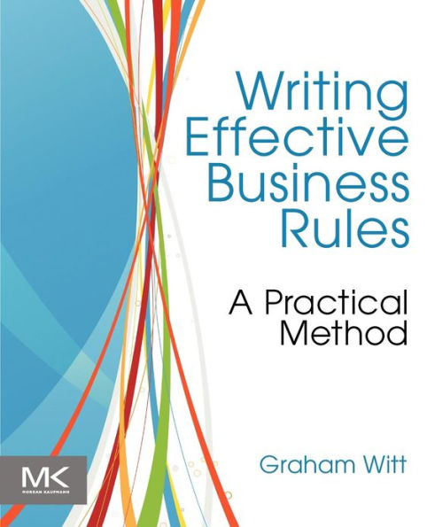 Writing Effective Business Rules