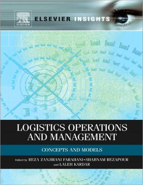 Logistics Operations and Management: Concepts and Models