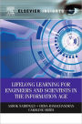 Lifelong Learning for Engineers and Scientists in the Information Age