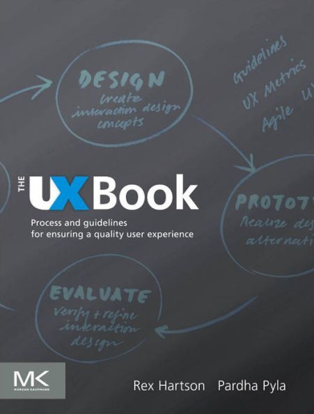 The UX Book: Process and Guidelines for Ensuring a Quality User Experience