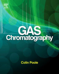 Title: Gas Chromatography, Author: Colin Poole