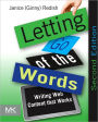Letting Go of the Words: Writing Web Content that Works / Edition 2