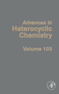 Title: Advances in Heterocyclic Chemistry, Author: Alan R. Katritzky