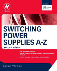 Title: Switching Power Supplies A - Z, Author: Sanjaya Maniktala