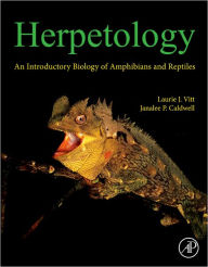 Title: Herpetology: An Introductory Biology of Amphibians and Reptiles / Edition 4, Author: Laurie J. Vitt