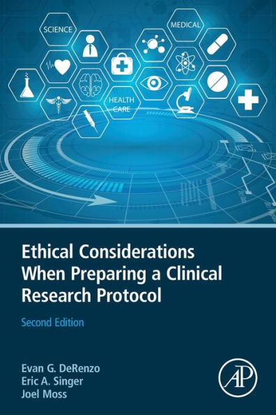 Ethical Considerations When Preparing a Clinical Research Protocol / Edition 2