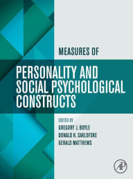 Title: Measures of Personality and Social Psychological Constructs, Author: Gregory J. Boyle