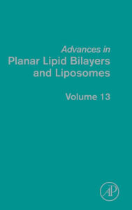 Title: Advances in Planar Lipid Bilayers and Liposomes, Author: Ales Iglic?