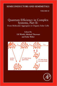 Title: Quantum Efficiency in Complex Systems, Part II: From Molecular Aggregates to Organic Solar Cells: Organic Solar Cells, Author: Elsevier Science